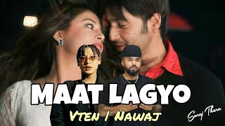 Maat Lagyo_-_Vten✓✓Nawaj Ansari x Dong✓✓ Viral Rap Song✓✓✓