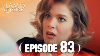Flames Of Desire (Hayat Şarkısı) | Episode 83 | English Subtitles - Turkish Drama Series