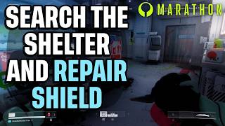 How to Search the Shelter and Repair Your Shield Marathon Quick Guide