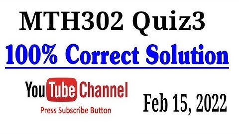 MTH302 Quiz302 3 Correct Answers| vu mth302| virtual University||