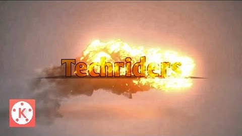 How to make Fire Text intro on Android with Kinemaster