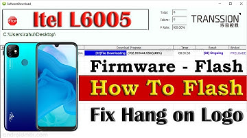 Itel L6005 Full Flash Stock Rom Firmware - How To Flash - Hang On Logo Dead Boot Repair