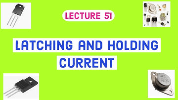 Latching current and holding current in SCR | Power Electronics Lecture series | VTU syllabus