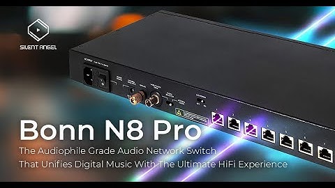 Audiophile Network Switch | Bonn N8 Pro