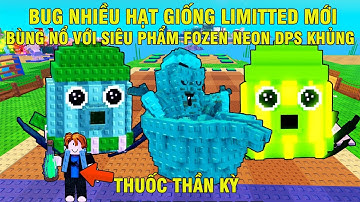 PLANT VS BRANROOTS| BUG NHIỀU SEED LIMTTED MỚI BÙNG NỔ SIÊU PHẨM FOZEN NEON CARROT STEW DPS KHỦNG.