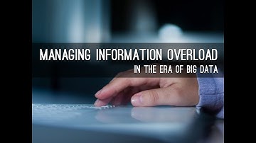 Managing Information Overload