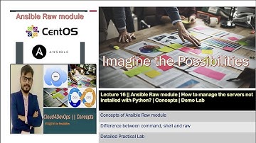 Ansible Raw module | How to manage the servers not installed with Python? | Concepts | Demo Lab