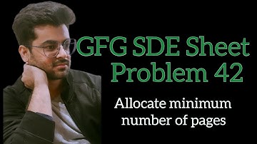 Allocate minimum number of pages || GFG SDE Sheet || Problem 42 #sdesheet #coding #gfg #dsa #gfgpotd