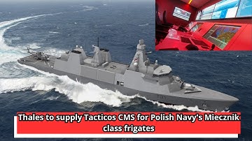 Thales to supply Tacticos CMS for Polish Navy