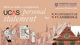 The Homerton College Admissions Webinars 2026: How to write a competitive personal statement