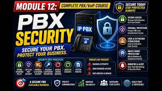 PBX Course MODULE 12: PBX Security | Secure Your FreePBX & Asterisk Server from Hackers | VoIP | VTI