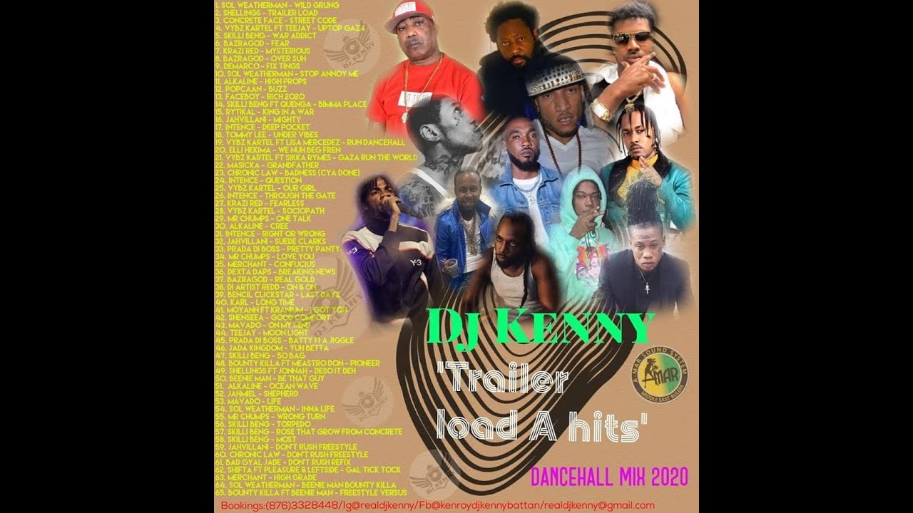 DJ KENNY TRAILER LOAD A HITS DANCEHALL MIX JULY 2020