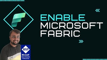 Enable Microsoft Fabric for your Tenant