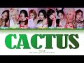 TWICE (트와이스) - Cactus (선인장) Color Coded Lyrics 가사 |HAN|ROM|ENG|