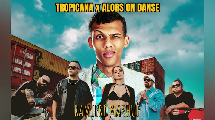 Tropicana x Alors on danse (Annalisa, Stromae) [RA...