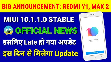 Redmi Y1/lite Miui 10.1.1.0 Stable Update release date | Redmi Y1, Mi Max 2 Miui 10 stable update