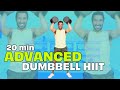 ADVANCED Dumbbell HIIT | 20 Minute Workout | The Body Coach TV