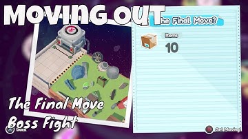 PS4 Moving Out The Final Move and Ending