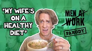 "My wife's on a healthy diet"   Acapella Parody // Men at Work, Down Under Parody