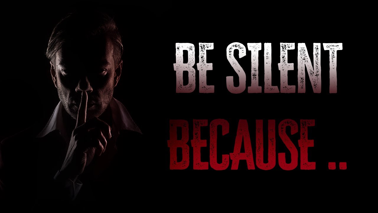 BE SILENT BECAUSE ...| REASON| INSPIRING MIND