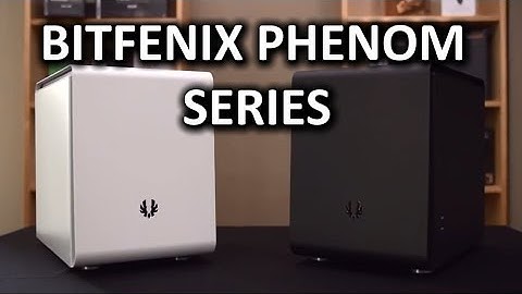 Bitfenix Phenom Series Compact Computer Case Unboxing & Overview