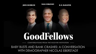 Baby Busts and Bank Crashes: A Conversation with Demographer Nicholas Eberstadt | GoodFellows