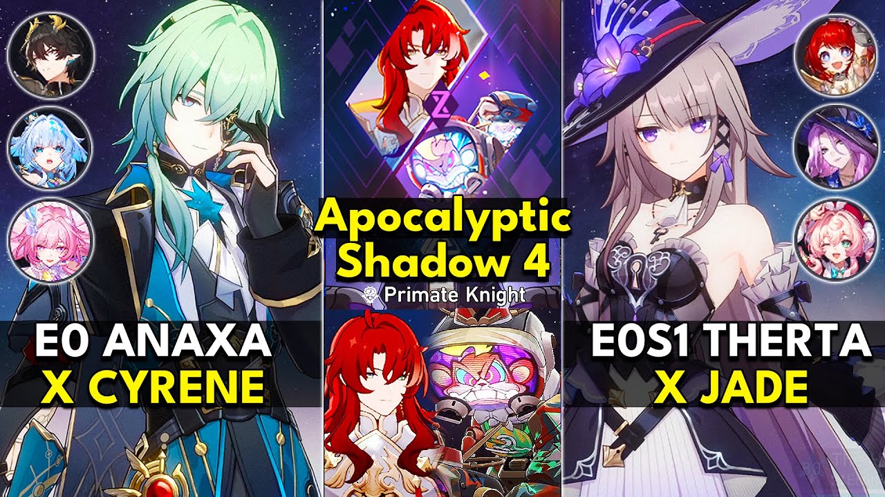 E0 Anaxa x Cyrene & E0S1 The Herta x Jade | Apocalyptic Shadow Floor 4 3 Stars | HSR 3.8