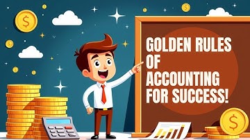 “Golden Rules of Accounting Explained | Easy Accounting Tips for Beginners”