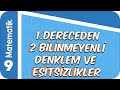 9. Sınıf Matematik: 1. Dereceden İki Bilinmeyenli Denklem ve Eşitsizlikler #2022