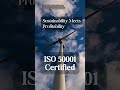 ISO 50001 Certified – The Smart Energy Management Choice!