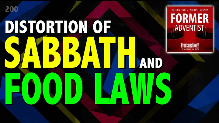 Distortion of Sabbath and Food Laws | 200