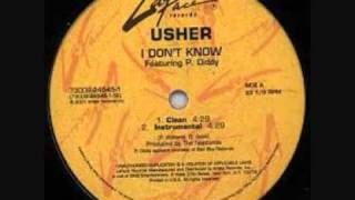 Usher - I Don&#39;t Know feat. P.Diddy