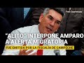 “Alito” interpone amparo contra alerta migratoria emitida por la Fiscalía de Campeche