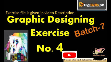 Digiskills Graphic Designing Exercise No.04 Solution Batch-7