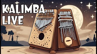 🔴 Kalimba LIVE | ep.2 🔴 Songs to relax/sleep to