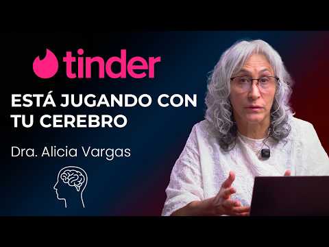 Tinder, Dopamina y Soledad: El Problema del Romance Moderno | Dra. Alicia Vargas