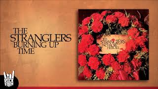 The Stranglers - Burning Up Time