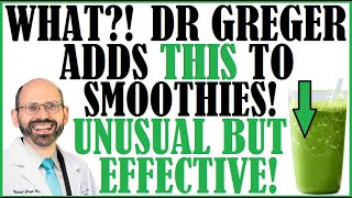 Download Lagu I Can't Believe Dr Greger Adds THIS To His Smoothies! Unusual But Effective! MP3 Download Lagu I Can't Believe Dr Greger Adds THIS To His Smoothies! Unusual But Effective! MP3