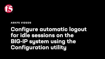 Configure automatic logout for idle sessions on the BIG-IP system using the Configuration utility