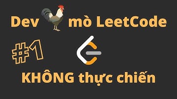 Dev gà mò LeetCode ep1 | Two Sum | #odleet