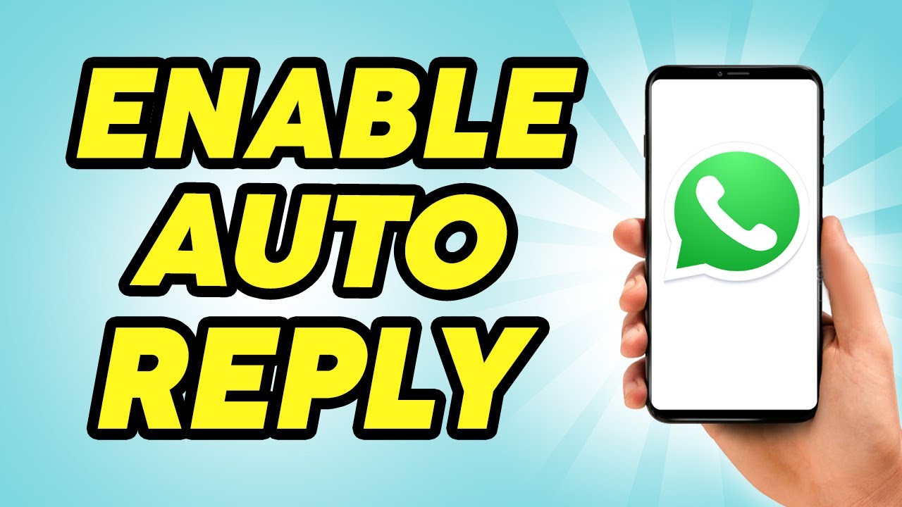 How Enable Auto Reply Message on Whatsapp - Easy!!! - YouTube