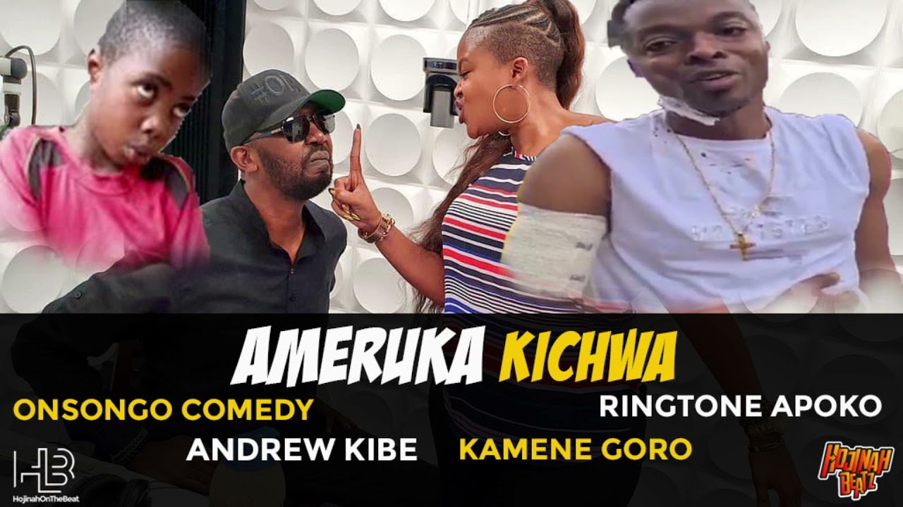 Mira Onsongo Comedy - AMERUKA KICHWA ft Ringtone Apoko, Andrew Kibe & Kamene Goro en YouTube Mira Onsongo Comedy - AMERUKA KICHWA ft Ringtone Apoko, Andrew Kibe & Kamene Goro en YouTube