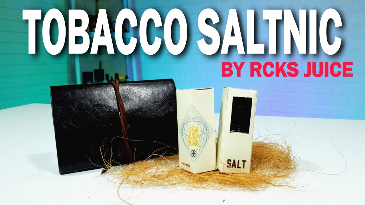 REVIEW LIQUID TOBACCO BLACKWOOD SALTNIC BY RCKS JUICE