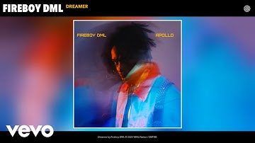 Fireboy DML - Dreamer (Audio)