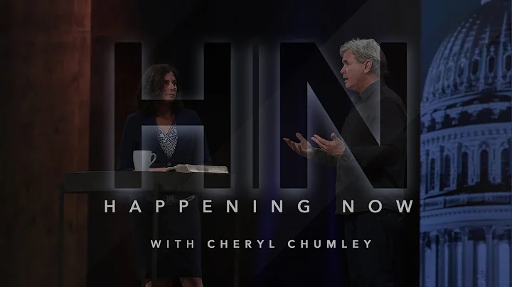 Happening Now with Cheryl Chumley (July 2022)