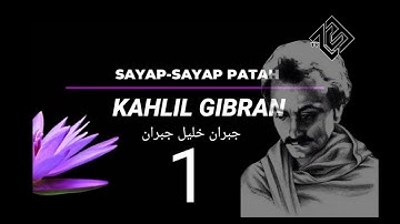 SAYAP-SAYAP PATAH Part 1 || Kahlil Gibran
