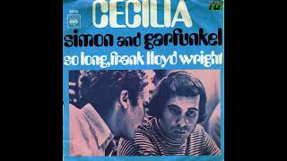 Simon &amp; Garfunkel - Cecilia