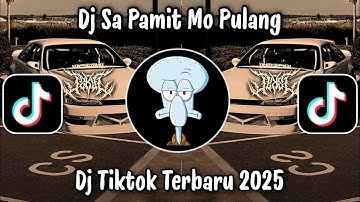 DJ SA PAMIT MO PULANG - DJ VIRAL TIKTOK TERBARU 2025 YANG KALIAN CARI!!