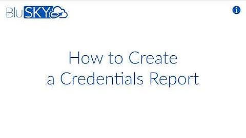 How to Create a Credentials Report