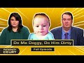 Do Me Doggy, Do Him Dirty: Woman Said To Be An &quot;Ever-changing Liar&quot; (Full Episode) | Paternity Court